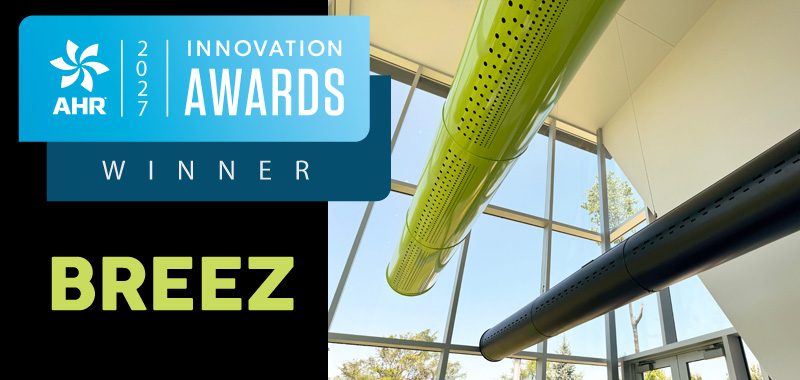 BREEZ Wins the 2027 AHR Expo Innovation Award in the Ventilation Category!